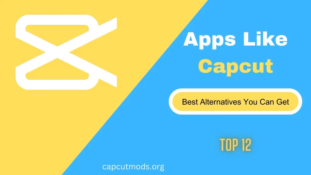 apps like Capcut