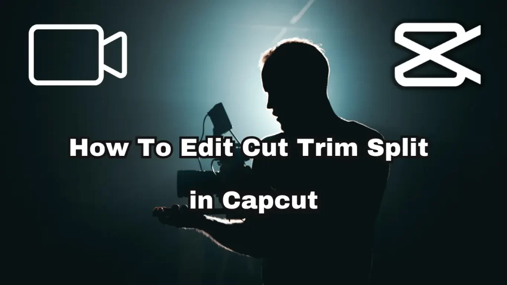Capcut Editing Tips