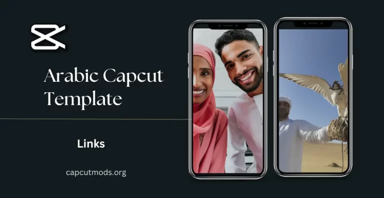 New Arabic Capcut Template Link 2023